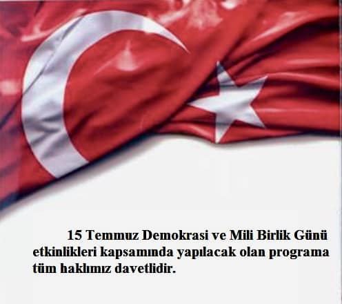 15 TEMMUZ DEMOKRASİ VE MİLLİ BİRLİK GÜNÜ